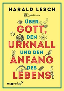 portada Über Gott, den Urknall und den Anfang des Lebens (en Alemán)