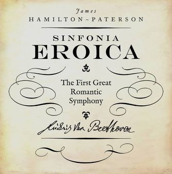 portada Beethoven's third symphony " The Eroica" (The Landmark Library)