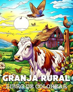 portada Granja Rural Libro de Colorear: Bellas Imágenes para Colorear y Relajarse