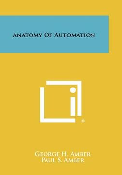 portada anatomy of automation (en Inglés)