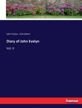 portada Diary of John Evelyn: Vol. II