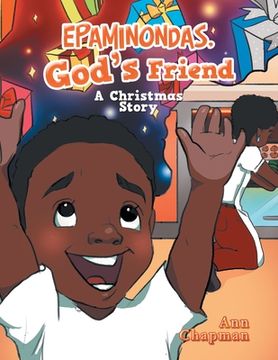 portada Epaminondas, God's Friend: A Christmas Story (en Inglés)