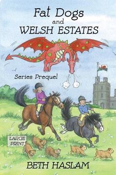 portada Fat Dogs and Welsh Estates Large Print (in English)