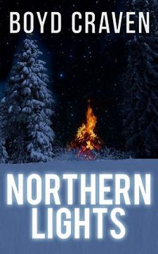 portada Northern Lights: A Scorched Earth Novel (en Inglés)
