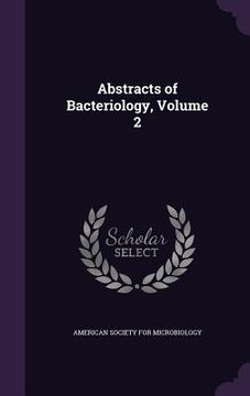 portada Abstracts of Bacteriology, Volume 2 (en Inglés)