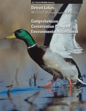 portada Detroit Lakes Wetland Management District: Comprehensive Conservation Plan and Environtmal Assessment (en Inglés)