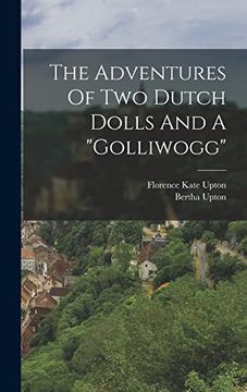 portada The Adventures of two Dutch Dolls and a "Golliwogg" (in English)