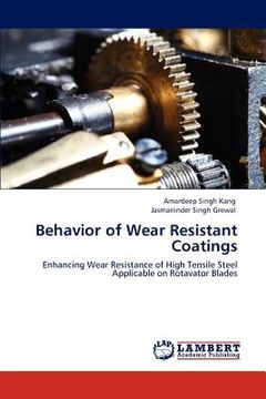 portada behavior of wear resistant coatings (en Inglés)