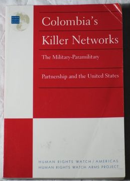 portada Colombia's Killer Networks: The Military-Paramilitary Partnership and the u. S