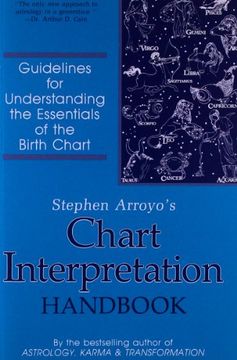 chart interpretation handbook,guidelines for understanding the essentials of the birth chart (en Inglés)
