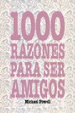 portada 1000 razones para ser amigos (in Spanish)
