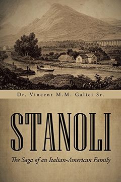 portada Stanoli: The Saga of an Italian-American Family (in English)
