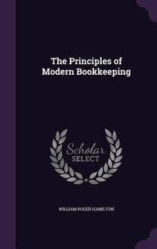 portada The Principles of Modern Bookkeeping (en Inglés)