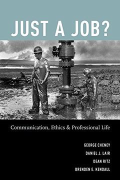portada Just a Job? Communication, Ethics, and Professional Life (in English)