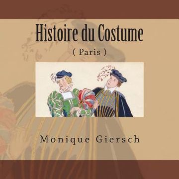 portada Histoire du Costume: Paris (en Francés)
