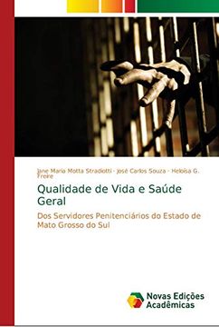 portada Qualidade de Vida e Saúde Geral: Dos Servidores Penitenciários do Estado de Mato Grosso do sul
