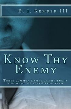 portada Know Thy Enemy: The three common names for the enemy and what we learn from each.