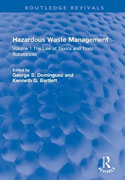 portada Hazardous Waste Management: Volume 1 the law of Toxics and Toxic Substances (Routledge Revivals) (en Inglés)