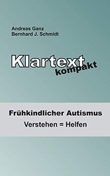 portada Klartext Kompakt: Frã¼Hkindlicher Autismus: Verstehen = Helfen (en Alemán)