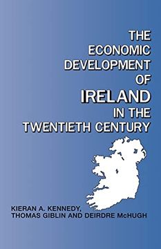 portada The Economic Development of Ireland in the Twentieth Century (Routledge Contemporary Economic History of Europe)