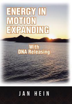 portada ENERGY IN MOTION EXPANDING With DNA Releasing (en Inglés)