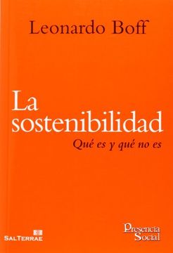 portada La Sostenibilidad: Qué es y qué no es (in Spanish)