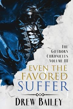 portada Even the Favored Suffer (en Inglés)