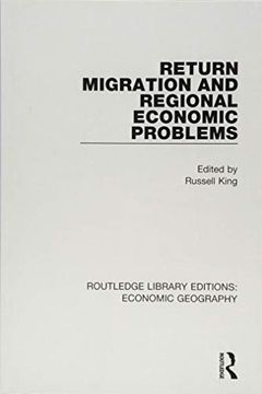 portada Return Migration and Regional Economic Problems (en Inglés)