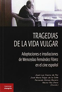 portada Tragedias de la Vida Vulgar (in Spanish)