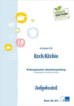 portada Prüfungstrainer Abschlussprüfung Koch/Köchin: Prüfungstrainer mit Aufgaben- und Erläutertem Lösungsteil (en Alemán)