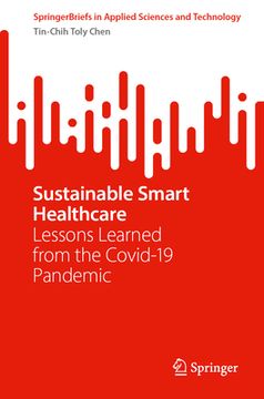 portada Sustainable Smart Healthcare: Lessons Learned from the Covid-19 Pandemic (en Inglés)