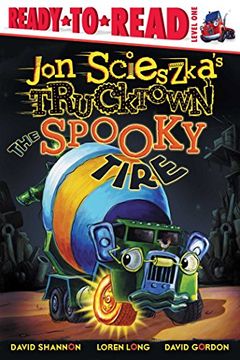 portada The Spooky Tire (Jon Scieszka's Trucktown) (in English)
