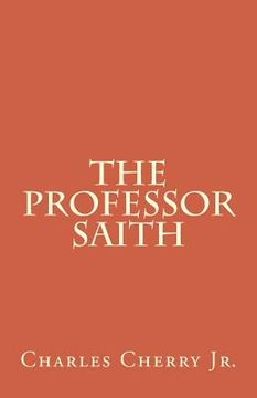 portada The Professor Saith (en Inglés)
