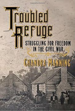 portada Troubled Refuge: Struggling for Freedom in the Civil war (en Inglés)