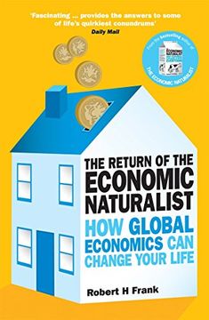 portada The Return of The Economic Naturalist: How Economics Helps Make Sense of Your World
