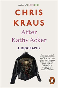 portada After Kathy Acker: A Biography