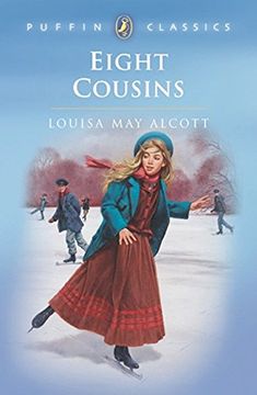 portada Eight Cousins: Or the Aunt Hill (Puffin Classics) (in English)
