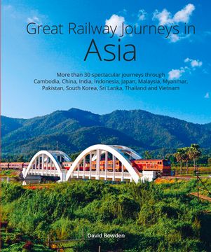 portada Great Railway Journeys in Asia (in English)