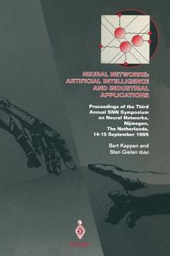 portada neural networks: artificial intelligence and industrial applications: proceedings of the third annual snn symposium on neural networks, nijmegen, the (in English)