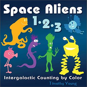 portada Space Aliens 1-2-3: Intergalactic Counting by Color (en Inglés)