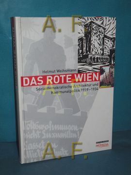 portada Das Rote Wien: Sozialdemokratische Architektur und Kommunalpolitik 1919-1934. Edition Spuren (en Alemán)