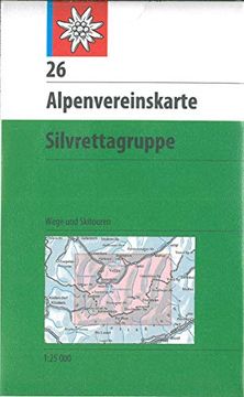 portada Dav Alpenvereinskarte 26 Silvrettagruppe 1: 25 000 mit Wegmarkierungen und Skirouten (en Alemán)