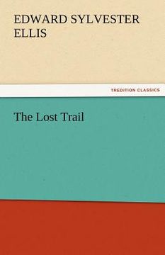 portada the lost trail (in English)