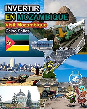 portada INVERTIR EN MOZAMBIQUE - Visit Mozambique - Celso Salles: Colección Invertir en África