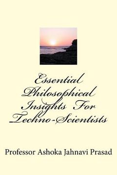 portada Essential Philosophical Insights For Techno-Scientists (en Inglés)