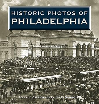 portada Historic Photos of Philadelphia (en Inglés)