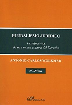 portada Pluralismo Juridico. Fundamentos de una Nueva Cultura del Derecho (in Spanish)