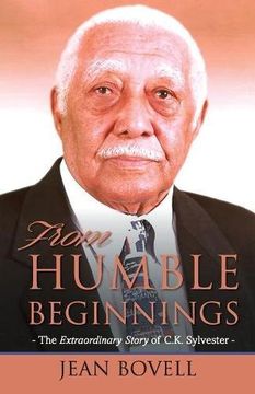 portada From Humble Beginnings: The Extraordinary Story of C.K. Sylvester