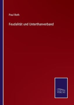 portada Feudalität und Unterthanverband (en Alemán)
