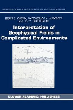 portada interpretation of geophysical fields in complicated environments (en Inglés)
